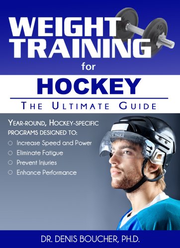Weight Training for Hockey: The Ultimate Guide - Epub + Converted Pdf